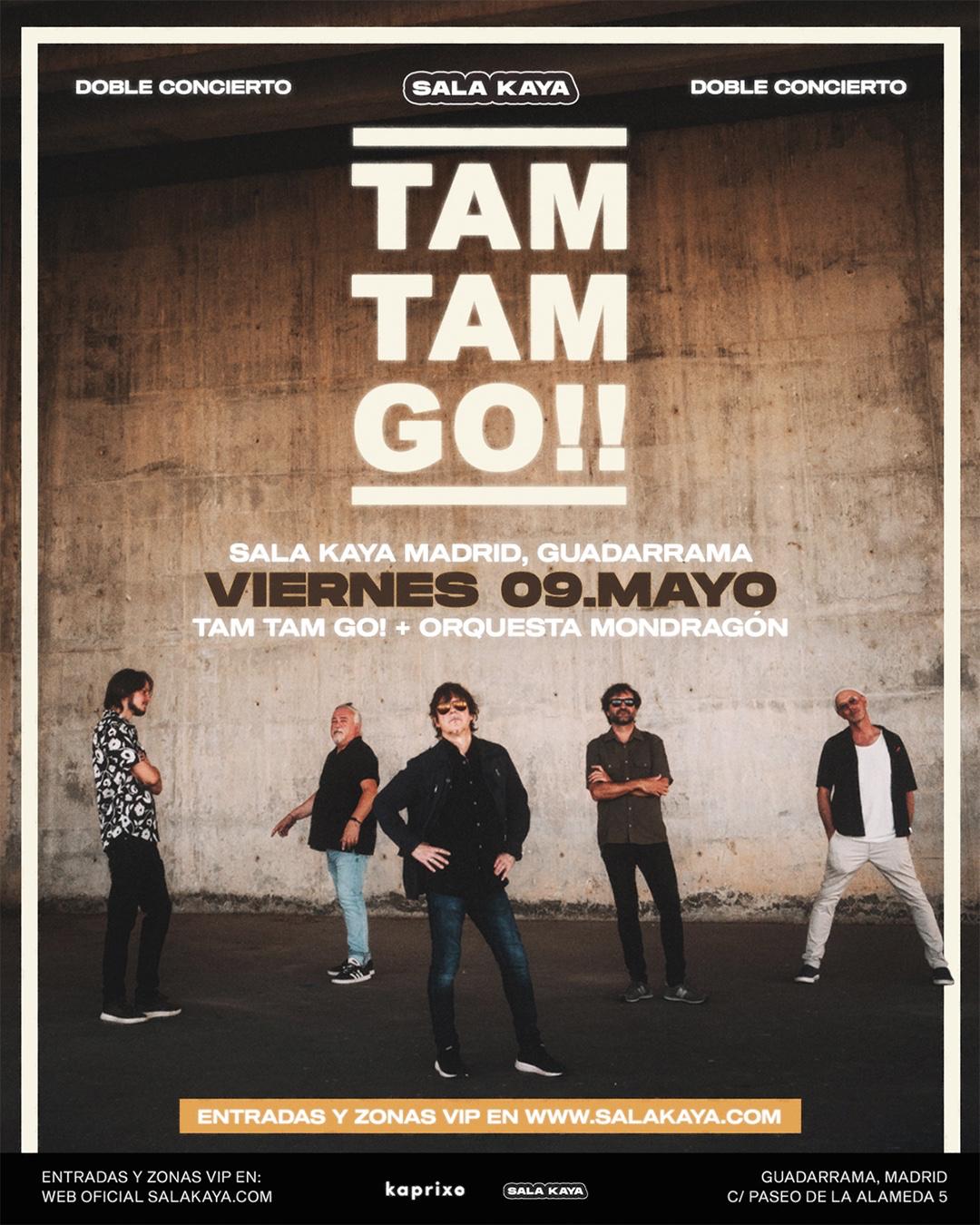 Tam Tam GO! en sala Kaya Guadarrama