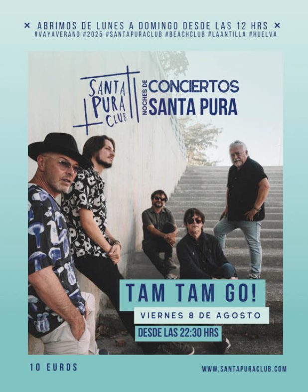 TAM TAM GO! EN SANTA PURA CLUB LA ANTILLA HUELVA